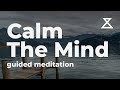 Guided meditation to calm the mind 15 minutes