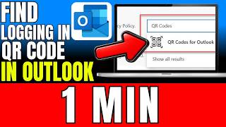 How To Find Logging In QR Code In Outlook (2026)
