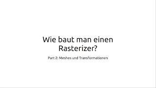 Einen Rasterizer in Numpy & Pygame bauen. Part 2: Meshes und Transformationen