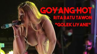 Goyang mantul sampe berguncang P..............anggungnya  Rita Ratu tawon Golek Liyane