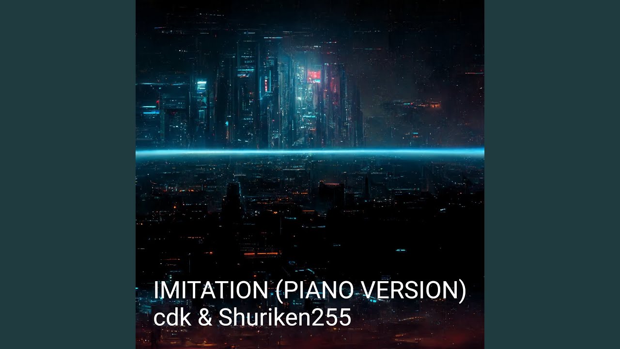 Imitation (Piano Version)