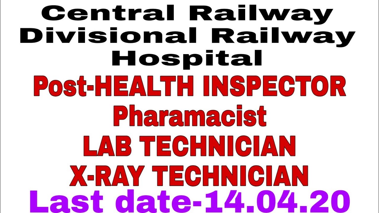 Central Railway Divisional Railway hospital, Bhusawal Last date14.04.