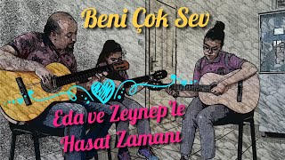 Beni Çok Sev. Eda ve Zeynep'in Harika Performansı
