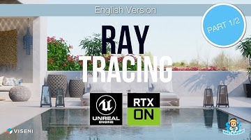 Unreal Engine Tutorial. Ray Tracing (Part 1/2)