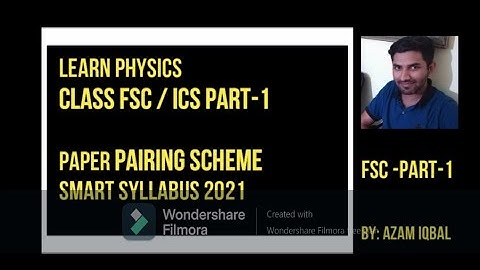 Part-1 | Physics  | FSC PART1 PAIRING SCHEME-2021