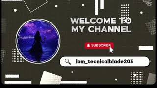 Hey Everyone You Can Call Me Technical Blade . So Pls Follow Every Youtuber Rule No..