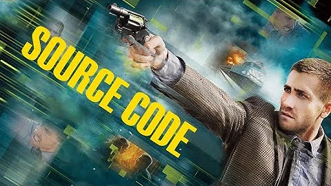 Source Code 2011 Movie || Jake Gyllenhaal, Michelle Monaghan || Source Code Movie Full Facts Review