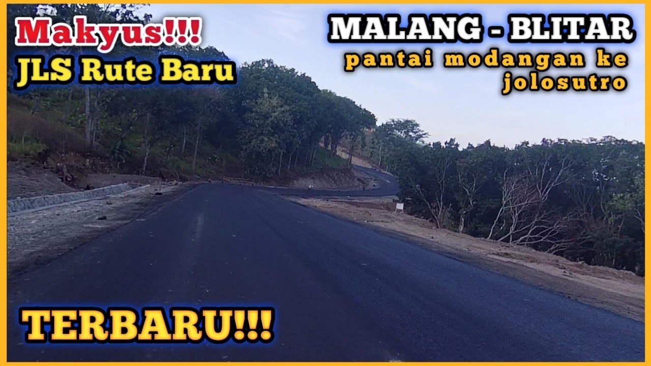 TERBARU Rute JLS Malang Modangan ke Arah Jolosutro Blitar || Aspal masih mulus