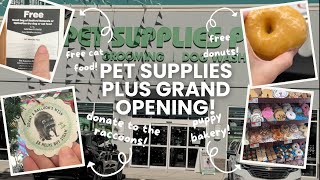 i attended the Grand Opening of Pet Supplies Plus today!