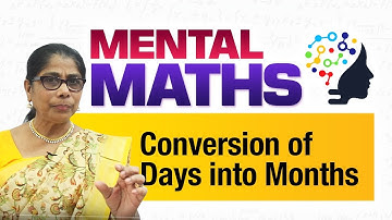 Learn basic of mental Maths for beginners | Time - Conversion of Days into Months | Maths Tricks