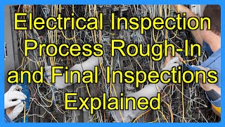 Electrical Inspection Process Rough-In and Final Inspections Explained