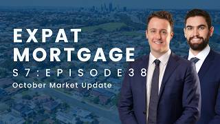 Expat Mortgages Podcast S7E38 - October Market Update