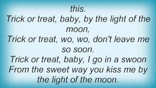 Chuck Berry - Trick Or Treat Lyrics