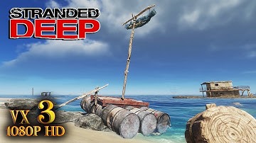 STRANDED DEEP Barrel Raft Season 2 Gameplay Ep3 PC