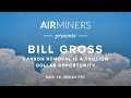 Carbon Removal is a Trillion Dollar Opportunity - AirMiners with Entrepreneur Bill Gross