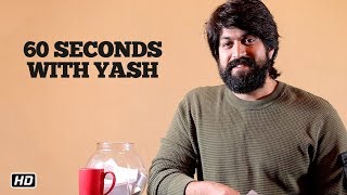 60 Seconds With Yash Kgf 21St December