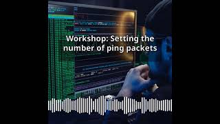 Workshop: Setting the number of ping packets | CyberSecurity & DevSecOps Expert: Develop,...