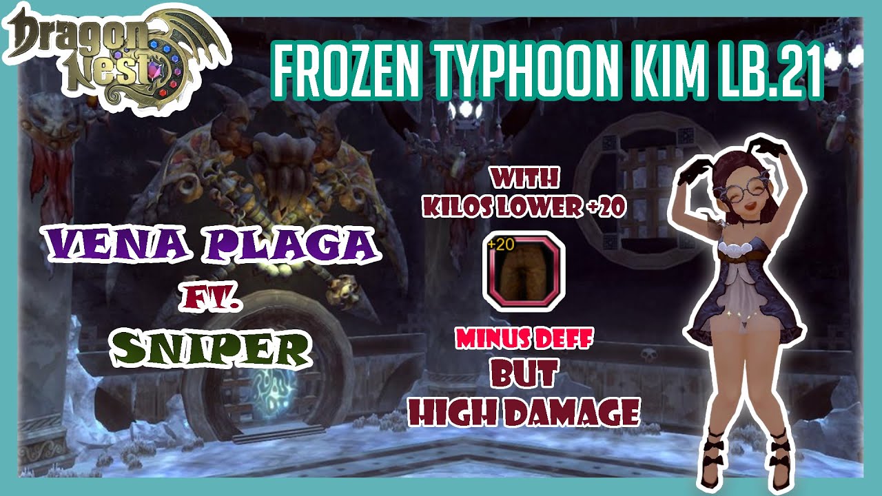 Dragon Nest SEA | Frozen Typhoon Kim Nest LB-21 Vena Plaga POV