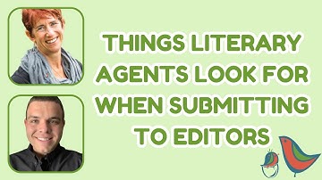 Things Agents Look for When Submitting to Editors