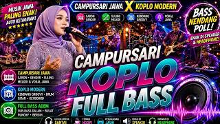 CAMPURSARI KOPLO FULL BASS ADEM 🔥 Jawa Asli x Kendang Groovy | Santai, Ngangeni & Nikmat