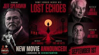 JEFF SPEAKMAN RETURNS! New Movie LOST ECHOES ly Announced
