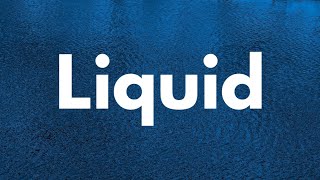 What Are Properties of Liquids | Properties of Liquid State | Liquids in Chemistry