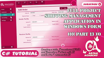 Part 13 C# Full Project Shipping Management Application | Repository Pattern with Entity Framework