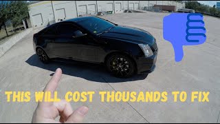 Everything wrong with my *CHEAP* CTS-V First Problem With My Cts V
