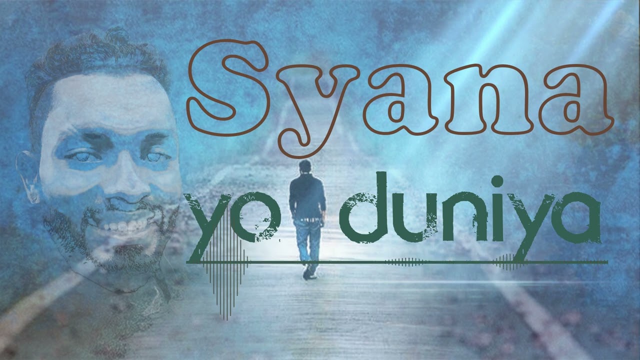 SYANA YO DUNIYA | New Nepali Rap Song | Emerging Rapper from  Myagdi | Rupak Khati | 𝐂𝐫𝐞𝐚𝐭𝐢𝐯𝐞 𝐌𝐞𝐝𝐢𝐚