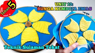 PSV Tahun 5 Unit 10: Bunga Kemboja Emas (Teknik Sulaman Tekat) m/s 86 | Embroidery Frangipani 刺绣鸡蛋花