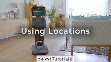 temi Tutorial: Using Locations