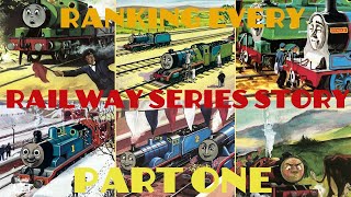 Ranking EVERY Single Railway Series Story Part One | The Awdry Stuff