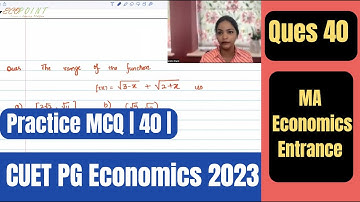 Range | Maxima Minima |Extreme Value Theorem | CUET PG Economics 2023 | CUET MA Economics 2023 |Q40|