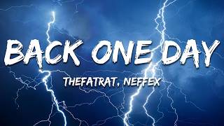 Thefatrat, Neffex - Back One Day 