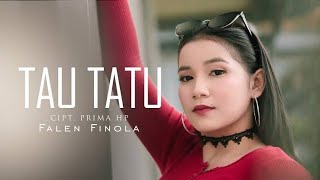 Tau Tatu - Falen Finola Official Music Video
