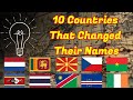 The most popular countries that changed their names!