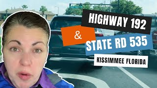 Kissimmee Florida | Highway 192 | State Road 535