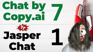 🔥Chat by Copy ai vs  Jasper Chat: 7 - 1