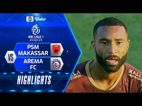 Highlights - PSM Makassar VS Arema FC  | BRI Liga 1 2022/2023