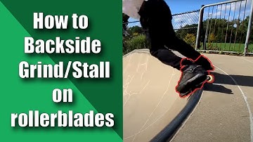 How To Backside Grind/Stall On Rollerblades (Agressive Skates) ( InlineSkates)
