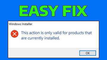 How To Fix This Action is Only Valid for Products That are Currently Installed