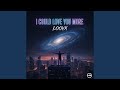 I Could Love You More LoovX mp3
