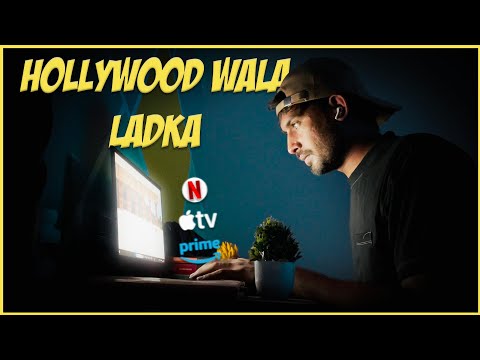 Hollywood Wala Ladka!!