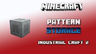 Pattern Storage Industrial Craft 2 Tutorial English