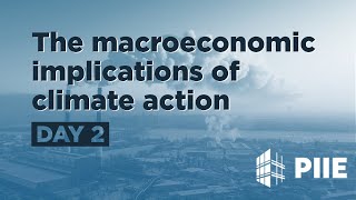 The macroeconomic implications of climate action: Day 2, June 6, 2023