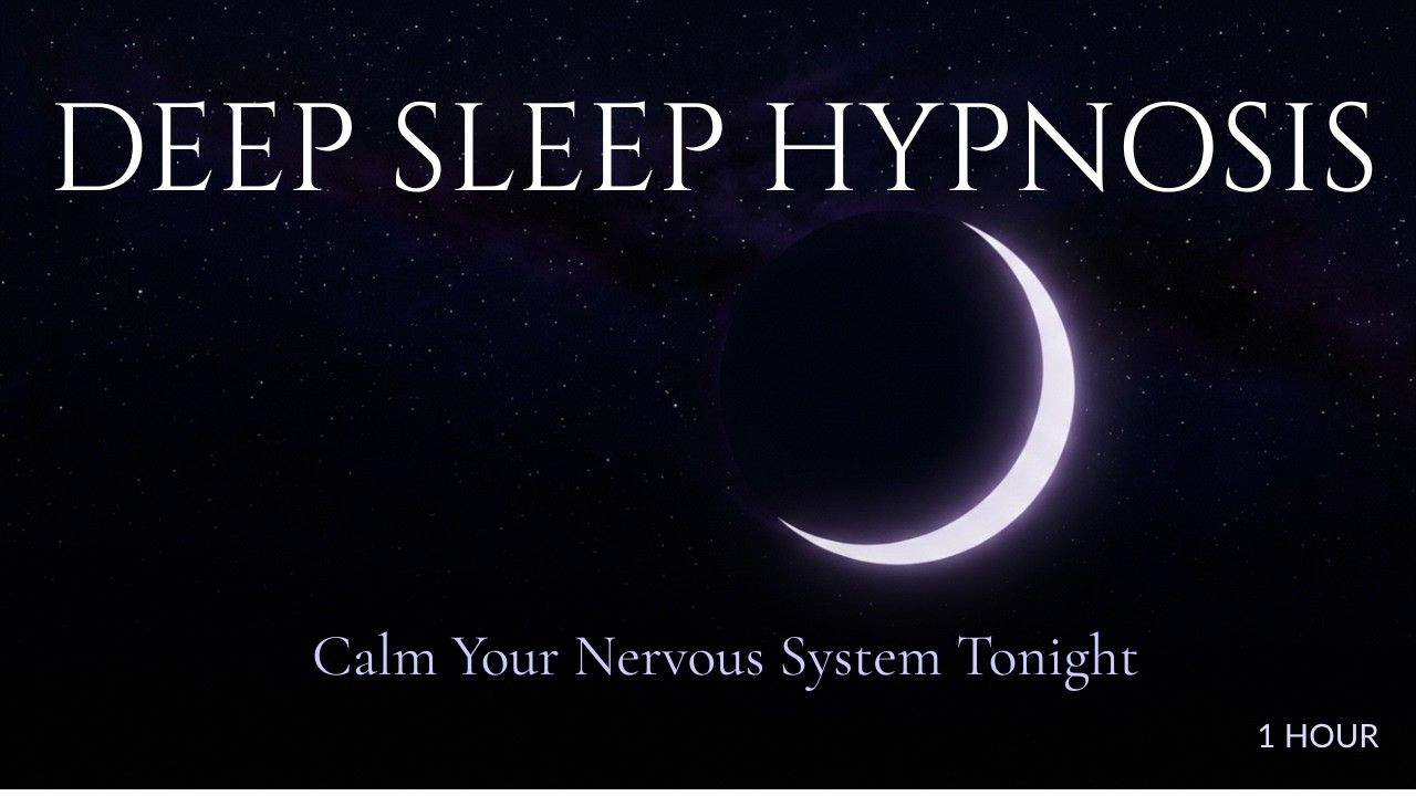 Deep Sleep Hypnosis ― Calm Your Nervous System & Fall Asleep Fast (1 ...