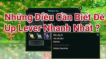 DẤU ẤN RỒNG MOBILE - Những Thứ Cần Biết Để Up Lever Nhanh Nhất