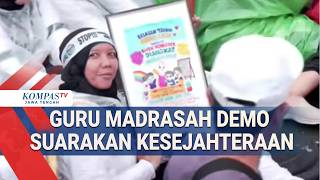 Guru Madrasah Demo Suarakan Kesejahteraan