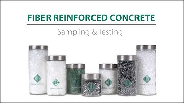 Fiber Reinforced Concrete – Sampling and Testing (FRC)