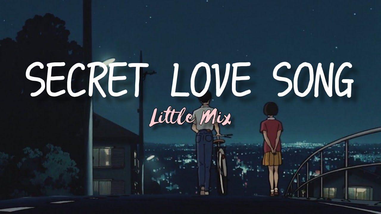 Secret Love Song pt II Little Mix YouTube